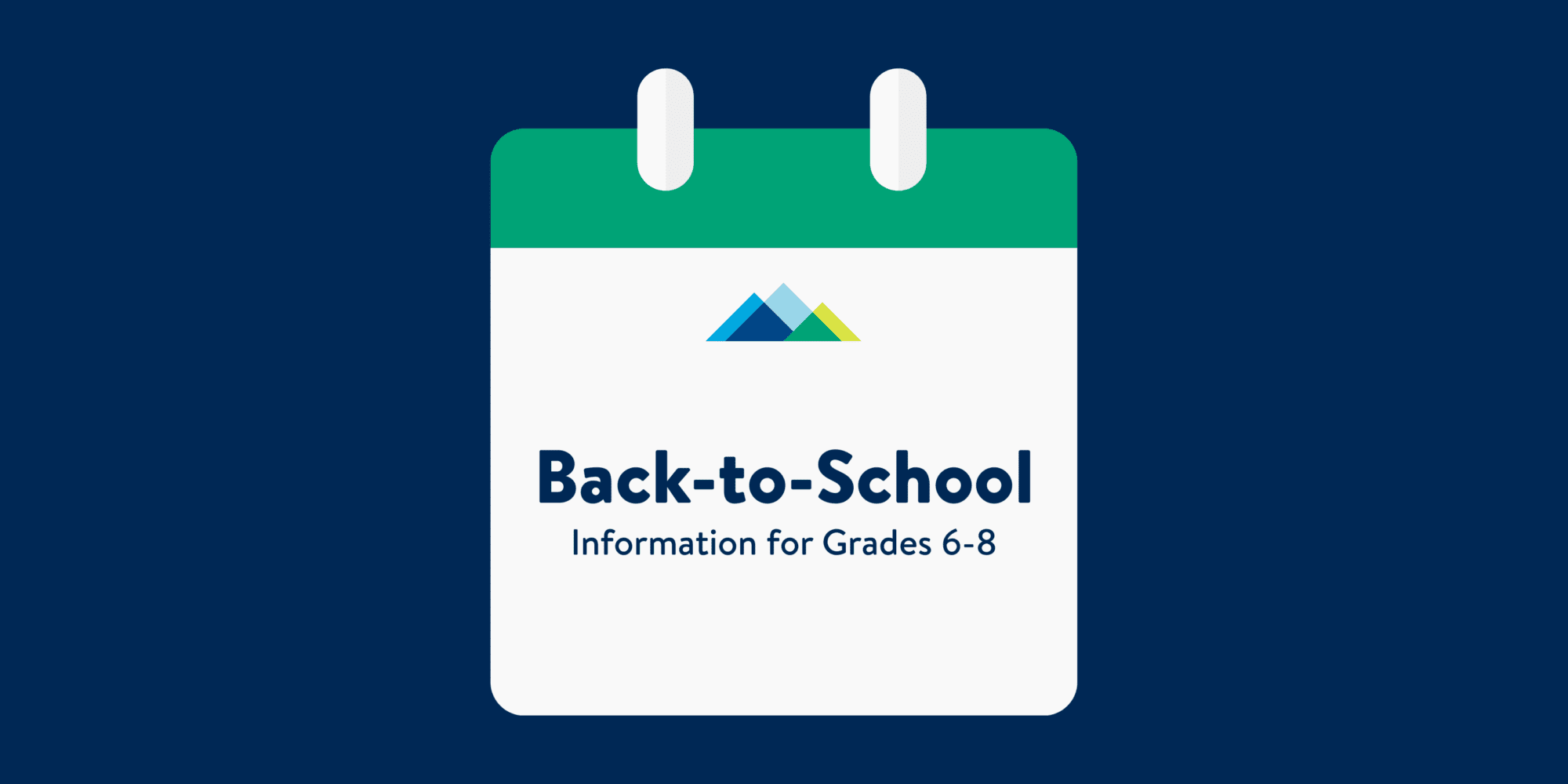 A graphic that says "Back-to-School Information for Grades 6-8"